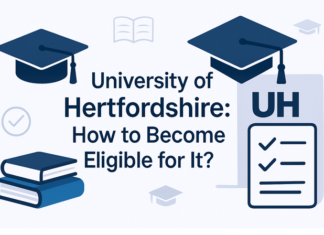 University of Hertfordshire: How to Become Eligible for It?
